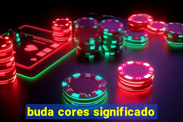 buda cores significado